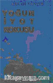 Yoğun İyot Kokusu