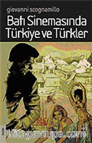 Batı Sinemasında Türkiye ve Türkler