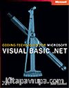 Coding Techniques for Microsoft® Visual Basic® .NET