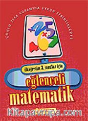Eğlenceli Matematik 3 / İlköğretim