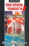 İtiraf Ediyorum Paranoyak'ım