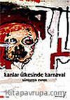 Kanlar Ülkesinde Karnaval