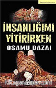 İnsanlığımı Yitirirken