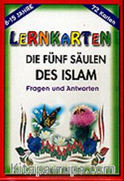 Die Fünf Saulen Des İslam / Lernkarten / 72 Karten / 6-15 Jahre