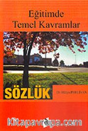 Eğitimde Temel Kavramlar / Sözlük