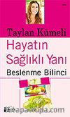 Hayatın Sağlıklı Yanı