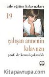 Çalışan Annenin Kılavuzu