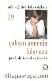 Çalışan Annenin Kılavuzu