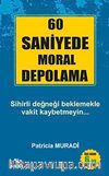 60 Saniyede Moral Depolama (Cep Boy)