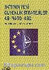 Batı'nın Yeni Güvenlik Stratejileri AB NATO ABD