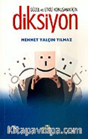Diksiyon / Güzel ve Etkili Konuşmak İçin
