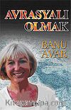 Avrasyalı Olmak