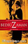 Çağı Aydınlatan Nur Bediüzzaman