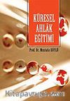 Küresel Ahlak Eğitimi