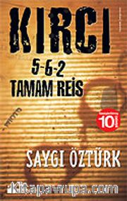 Kırcı / 5-6-2 Tamam Reis