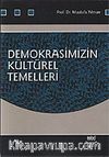 Demokrasimizin Kültürel Temelleri