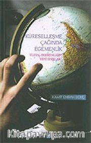 Küreselleşme Çağında Egemenlik <br /> Ulusal Egemenliğin Sınırları