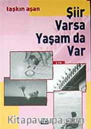 Şiir Varsa Yaşam da Var
