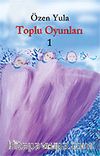 Toplu Oyunlar 1 / Ay Tedirginliği - Dünyanın Ortasında Bir Yer