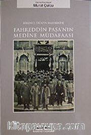 Fahreddin Paşa'nın Medine Müdafaası