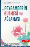 Hz. Peygamberin Gülmesi ve Ağlaması