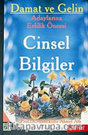 Damat ve Gelin Adaylarına Cinsel Bilgiler