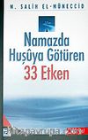 Namazda Huşuya Götüren 33 Etken