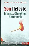 Son Nefeste İmansız Ölmekten Korunmak