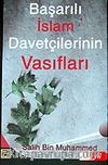 Başarılı İslam Davetçilerinin Vasıfları
