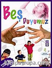 Beş Duyumuz / Vücudumuz Dizisi