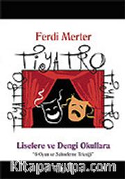 Tiyatro / Liselere ve Dengi Okullara