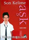 Son Kelime Aşk