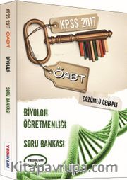 2017 ÖABT Biyoloji Öğretmenliği Tamamı Çözümlü Soru Bankası