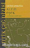 Altın Eşek / Paralel Yaşamlar