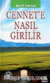 Cennet'e Nasıl Girilir