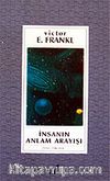İnsanın Anlam Arayışı
