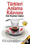 Türkleri Anlama Kılavuzu