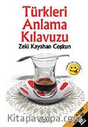 Türkleri Anlama Kılavuzu