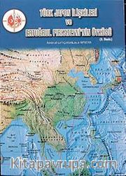 Türk Japon İlişkileri ve Ertuğrul Fırkateyni'n Öyküsü