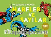 Harfler ve Sayılar / DC Comics İlk Kitaplarım