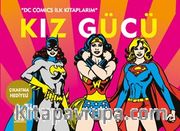 Kız Gücü / DC Comics İlk Kitaplarım