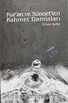 Rahmet Damlaları / Kur'an ve Sünnet'ten