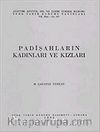 Padişahların Kadınları ve Kızları