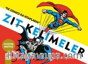 Zıt Kelimeler / DC Comics İlk Kitaplarım