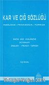 Kar ve Çığ Sözlüğü / İngilizce - Fransızca - Türkçe