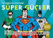 Süper Güçler / DC Comics İlk Kitaplarım