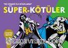 Süper-Kötüler / DC Comics İlk Kitaplarım