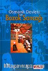 Osmanlı Devleti ve Bozok Sancağı