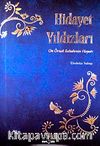 Hidayet Yıldızları & On Örnek Sahabenin Hayatı