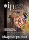 Sayı:64 Ocak 2017 İtibar Edebiyat ve Fikriyat Dergisi